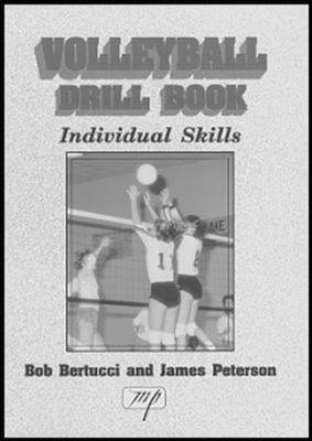 Volleyball Drill Book - Bob Bertucci