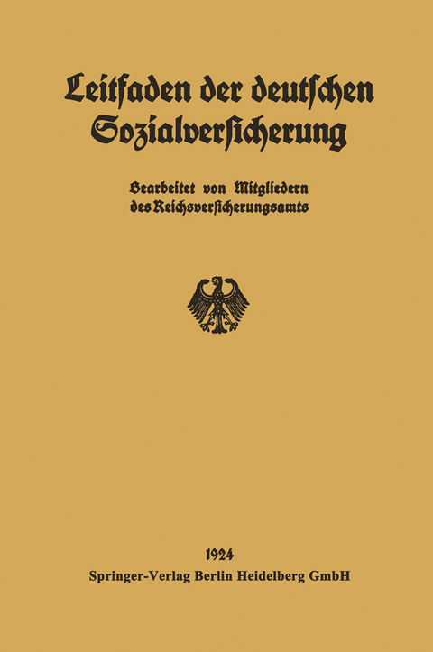 Leitfaden der deutschen Sozialversicherung -  Mitgliedern des Reichsversicherungsamts