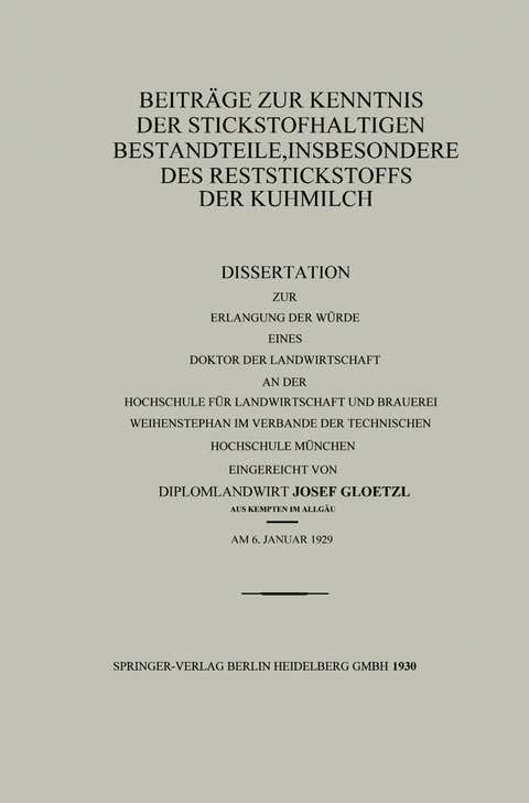 Beiträge zur Kenntnis der stickstoffhaltigen Bestandteile, insbesondere des Reststickstoffs der Kuhmilch - Josef Gloetzl