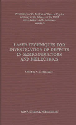 Laser Techniques for Investigation of Defects in Semiconductors & Dielectrics - 