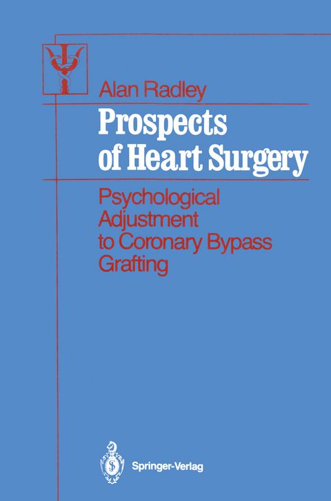 Prospects of Heart Surgery - Alan Radley