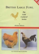 British Large Fowl - Michael Roberts, Victoria Roberts