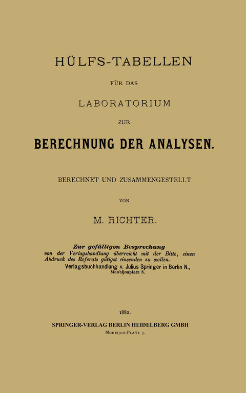 Hülfs-Tabellen für das Laboratorium zur Berechnung der Analysen - Max Moritz Richter