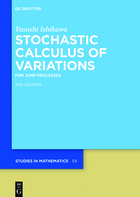 Stochastic Calculus of Variations - Yasushi Ishikawa