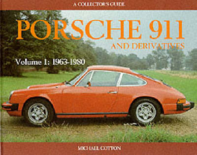 Porsche 911 and Derivatives - Michael Cotton