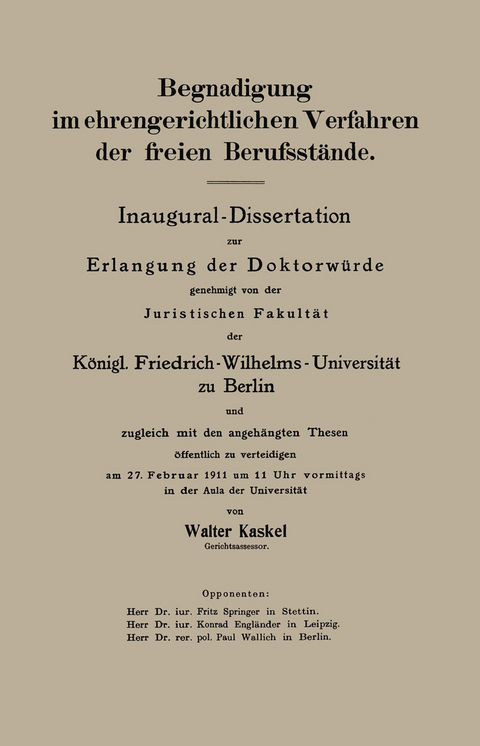 Begnadigung im ehrengerichtlichen Verfahren der freien Berufsstände - Walter Kaskel