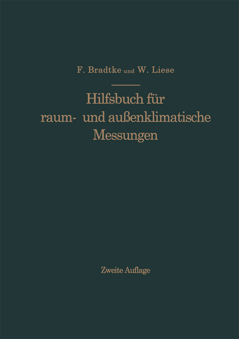 Hilfsbuch für raum- und außenklimatische Messungen - Franz Bradtke