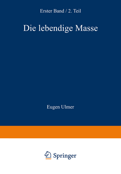 Die Lebendige Masse - Wilhelm v. Wassermann