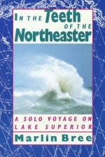 In the Teeth of the Northeaster - Marlin Bree