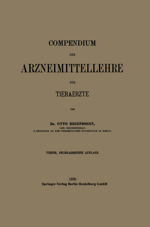 Compendium der Arzneimittellehre für Tieraerzte - Otto Regenbogen