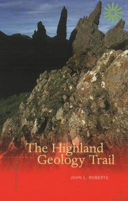 The Highland Geology Trail - John L. Roberts