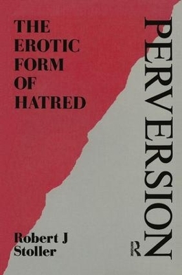 Perversion - Robert J. Stoller