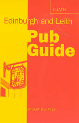 Edinburgh and Leith Pub Guide - Stuart McHardy