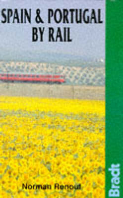 Spain and Portugal by Rail - Norman Renouf