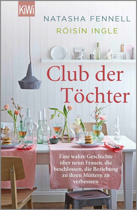 Club der Töchter -  Róisín Ingle,  Natasha Fennell