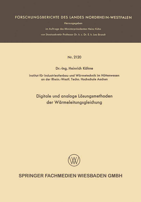 Digitale und analoge Lösungsmethoden der Wärmeleitungsgleichung - Heinrich Köhne