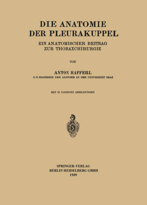 Die Anatomie der Pleurakuppel - Anton Hafferl