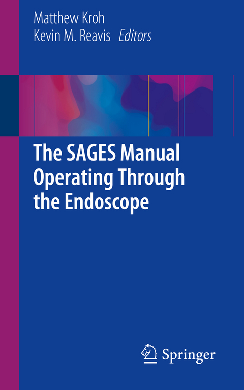 The SAGES Manual Operating Through the Endoscope - 