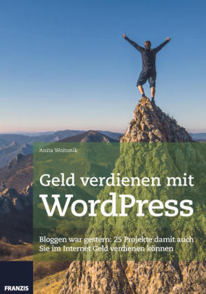 Geld verdienen mit WordPress - Anita Woitonik