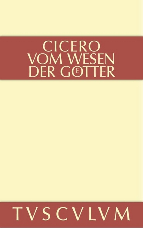 Vom Wesen der Götter - Marcus Tullius Cicero