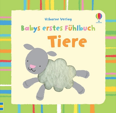 Babys erstes Fühlbuch: Tiere - Fiona Watt