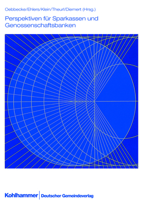 Perspektiven für Sparkassen und Genossenschaftsbanken - 