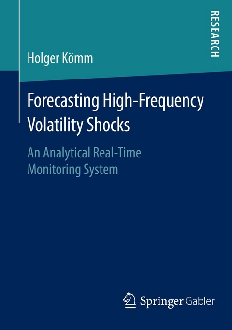 Forecasting High-Frequency Volatility Shocks - Holger Kömm