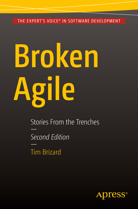 Broken Agile - Tim J. Brizard