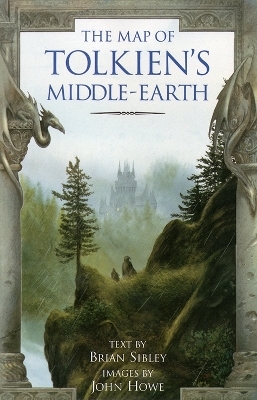 The Map of Tolkien’s Middle-earth - Brian Sibley