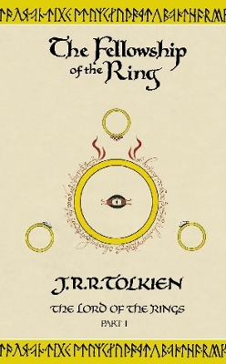 The Fellowship of the Ring - J. R. R. Tolkien