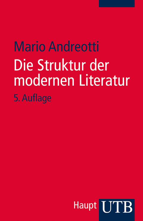 Die Struktur der modernen Literatur - Mario Andreotti