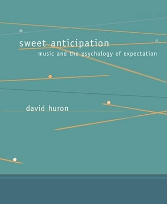 Sweet Anticipation - David Huron