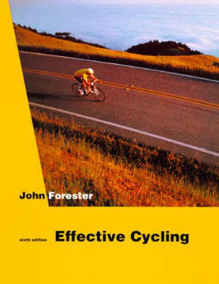 Effective Cycling - John Forester