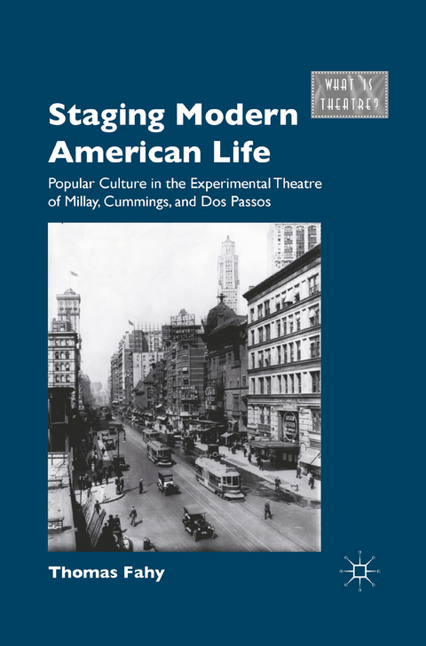 Staging Modern American Life - T. Fahy