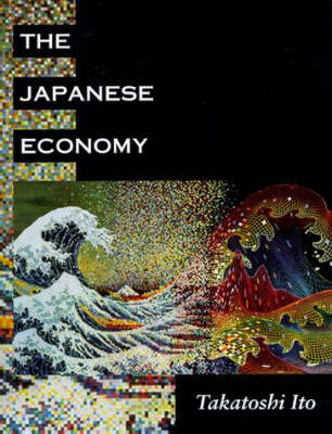 The Japanese Economy - Takatoshi Ito