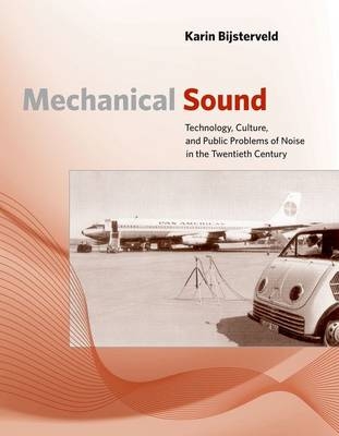 Mechanical Sound - Karin Bijsterveld