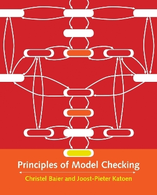 Principles of Model Checking - Christel Baier, Joost-Pieter Katoen