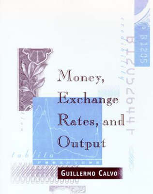 Money, Exchange Rates and Output - Guillermo Calvo