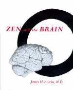 Zen and the Brain - James H. Austin