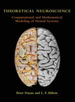 Theoretical Neuroscience - Peter Dayan, L. F Abbott