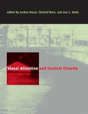 Visual Attention and Cortical Circuits - 