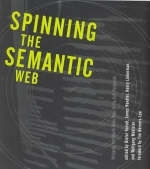 Spinning the Semantic Web - 