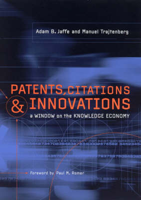 Patents, Citations and Innovations - Adam B. Jaffe, Manuel Trajtenberg