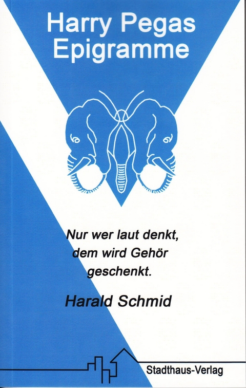 Harry Pegas Epigramme - Harald Schmid