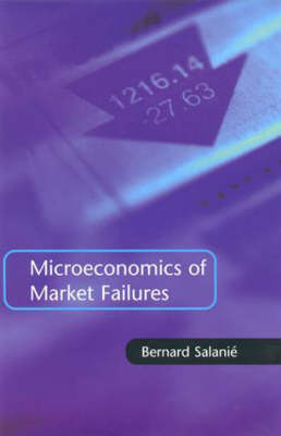 Microeconomics of Market Failures - Bernard Salanié