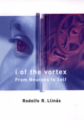 I of the Vortex - Rodolfo R. Llinas