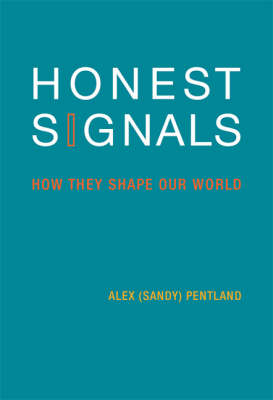 Honest Signals - Alex Pentland