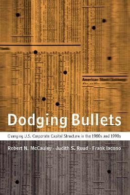 Dodging Bullets - Robert N. McCauley, Frank Iacono, Judith S. Ruud