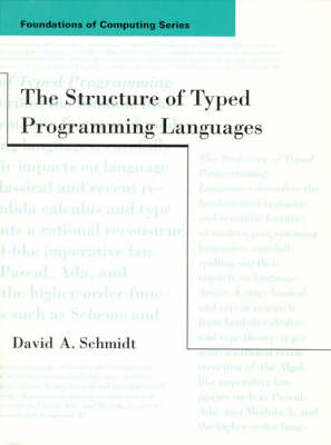 The Structure of Typed Programming Languages - David A. Schmidt