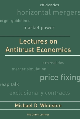 Lectures on Antitrust Economics - Michael D. Whinston